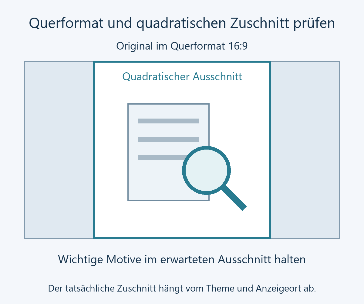 Ein mittiger quadratischer Ausschnitt innerhalb eines 16:9-Querformats entfernt die Seiten. Dokumente und Lupe bleiben im zentralen Bereich. Der tatsächliche Zuschnitt hängt vom Theme und Anzeigeort ab.